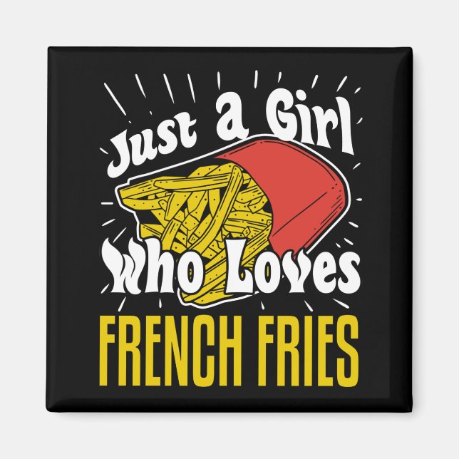 French Fries Funny Girl Magnet (Vorne)