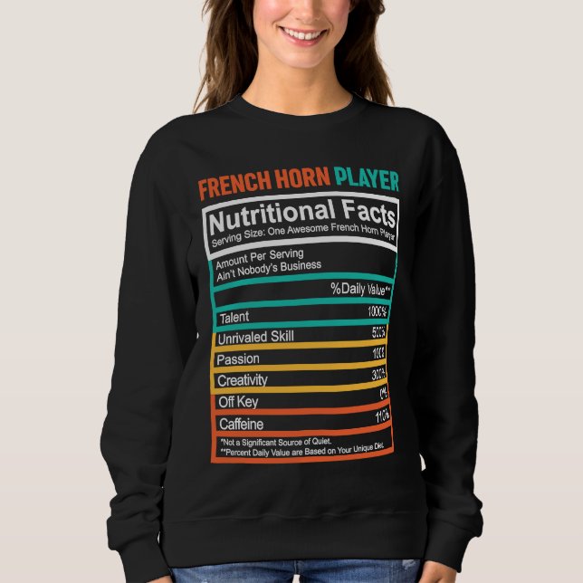 French Horn  Nutritional Facts French Horn Player Sweatshirt (Vorderseite)