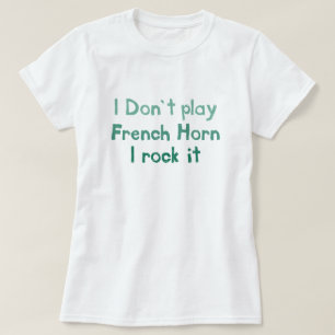 French Horn Rock It T - Shirt - Ladys