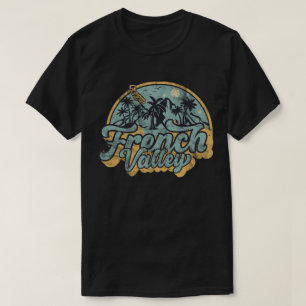 French Valley, Kalifornien T-Shirt