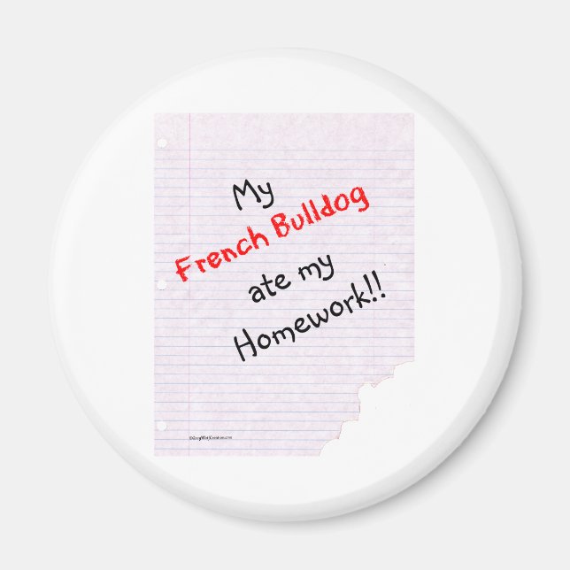 Frenchie Ate My Hausaufgaben - Magnet (Vorne)