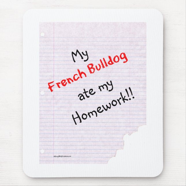 Frenchie Ate My Hausaufgaben Mousepad (Vorne)