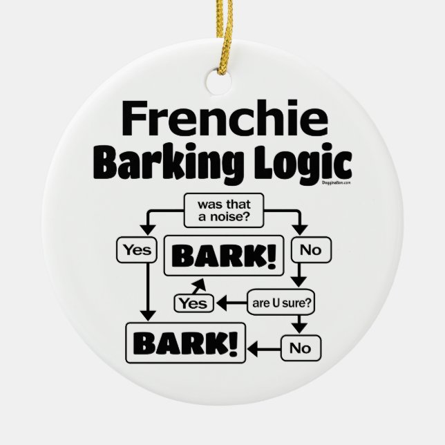 Frenchie Barking Logic Keramik Ornament (Vorne)