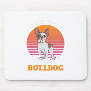 Frenchie Clos Geschenk ich spreche fließend Franzö Mousepad