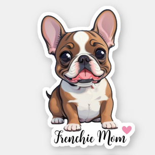 Frenchie Dog Mama Aufkleber