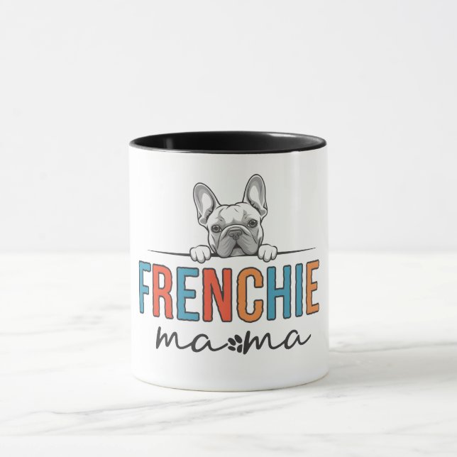 Frenchie Dog Mama Tasse (Zentrum)