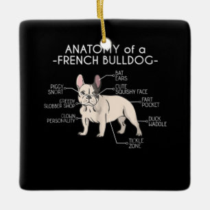 Frenchie Gift Anatomie eines französischen Bulld Keramikornament