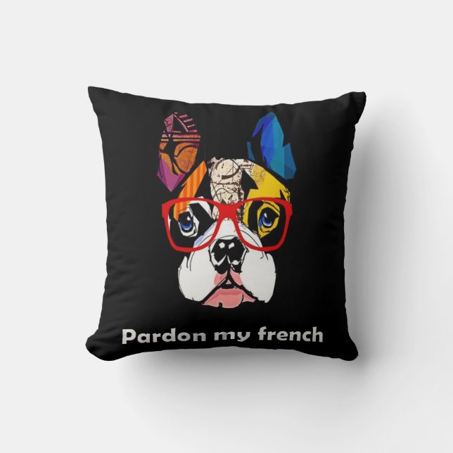 Frenchie Gift | Entschuldigung, mein Französischer Kissen (Vorderseite)