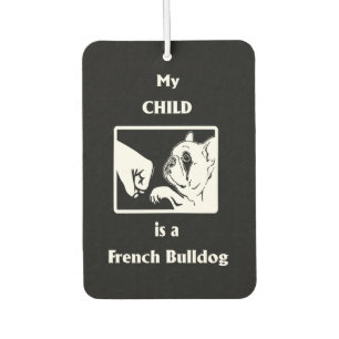 Frenchie Gift Mein Kind ist ein französischer Bu Autolufterfrischer