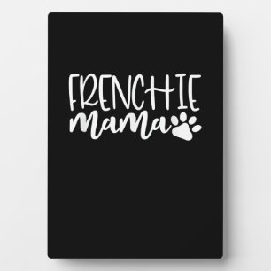 Frenchie Mama Damenschenspende Fotoplatte
