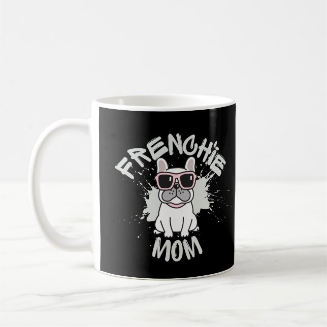 Frenchie Mama Funny French Bulldog Dog Lover Kaffeetasse (Links)