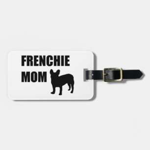 Frenchie Mama Gepäckanhänger