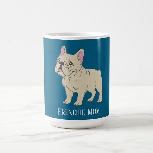 Frenchie-Mama Kaffeetasse (Mittel)
