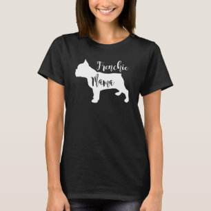 Frenchie Mama Profile French Bulldog-Mama T-Shirt