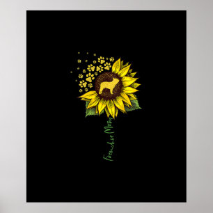 Frenchie Mama Sunflower Französisch Bulldog Lover  Poster
