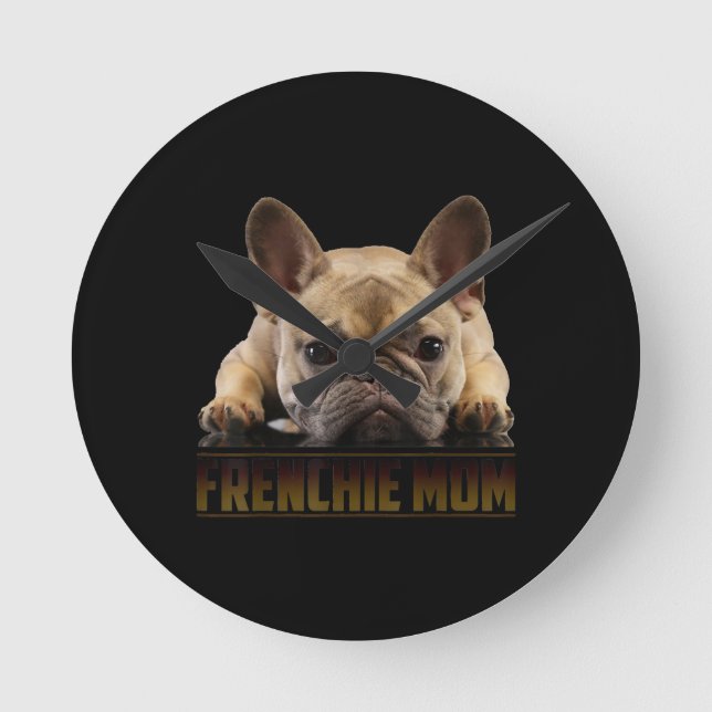 Frenchie Mama T Women French Bulldog Gift Dog Mama Runde Wanduhr (Vorderseite)