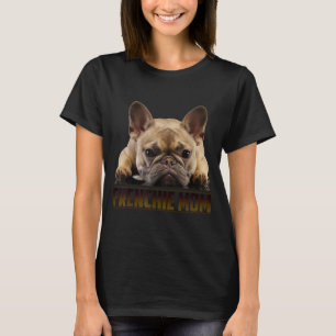 Frenchie Mama T Women French Bulldog Gift Dog Mama T-Shirt