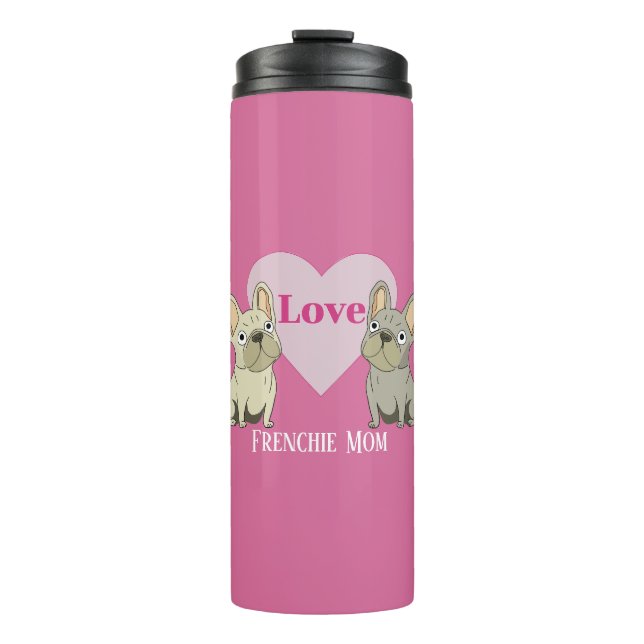 Frenchie Mama Thermosbecher (Vorderseite)