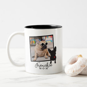 Frenchie Mom Coffee Mug Ajouter votre photo