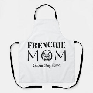FRENCHIE MOM Geburtstagsgeschenk für Mama, Hundema Schürze