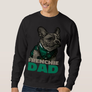 Frenchie-Vater Französische Bulldogge Vater Sweatshirt