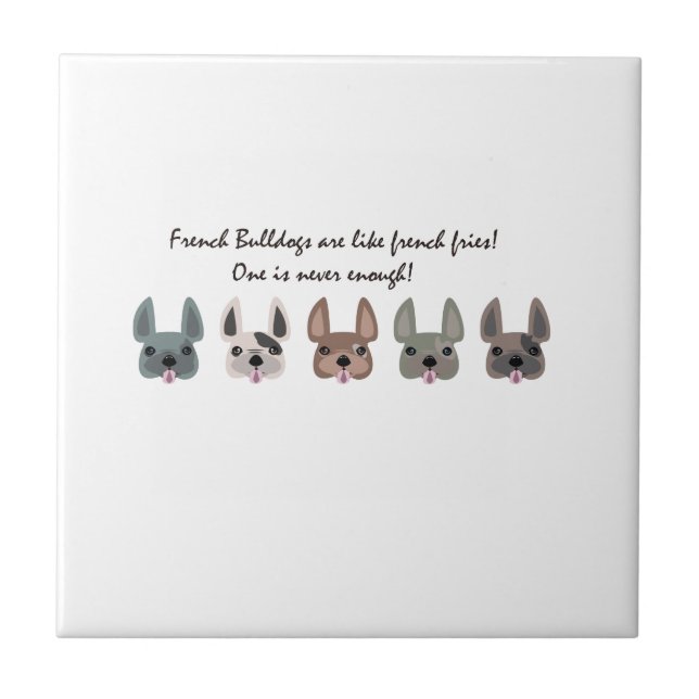 Frenchies sind wie Pommes-Fritessammlung Fliese (Vorderseite)