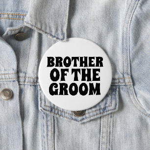 FRÈRE DU GROOM rond BOUTON BADGE
