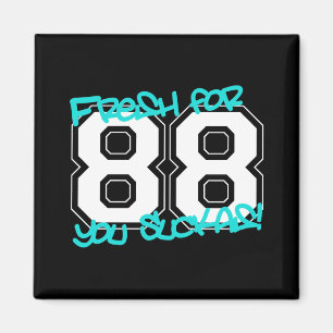 Fresh für '88 magnet