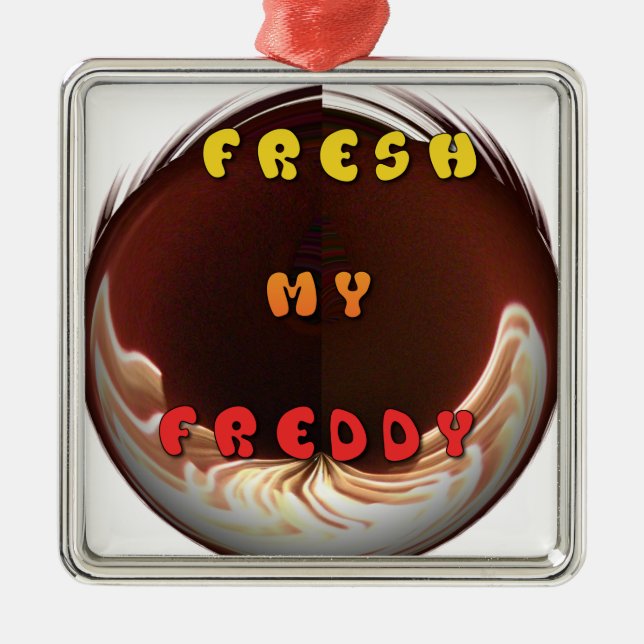 Fresh My Freddy Art Print Silbernes Ornament (Vorne)