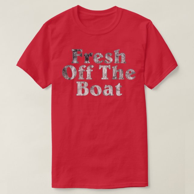 Fresh off off Boat 2 T-Shirt (Design vorne)