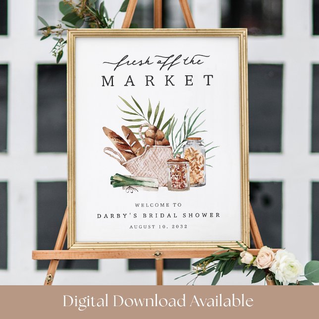 Fresh Off the Market Bridal Shower Welcome Sign Poster (Von Creator hochgeladen)