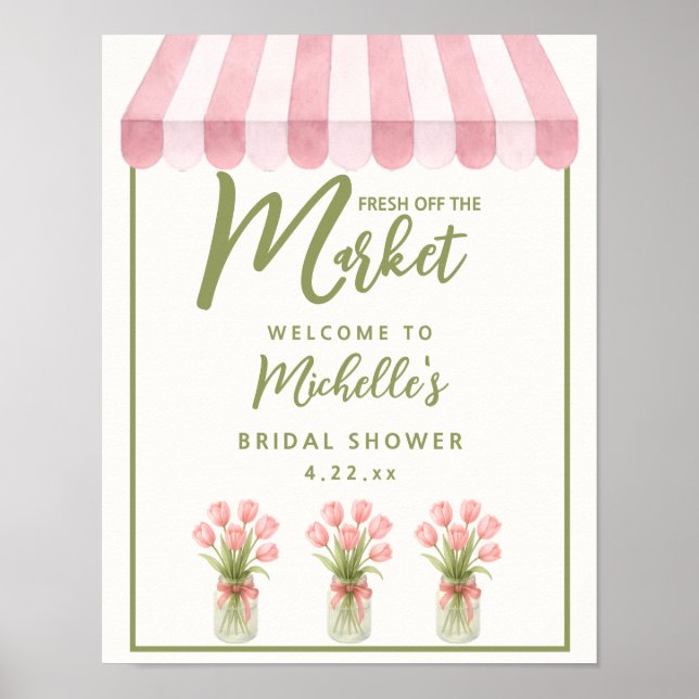 Fresh Off The Market Bridal Shower Welcome Sign Poster (Vorne)