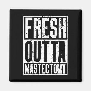 Fresh Outta Operation - Brustkrebs-Bewusstseinsmas Magnet
