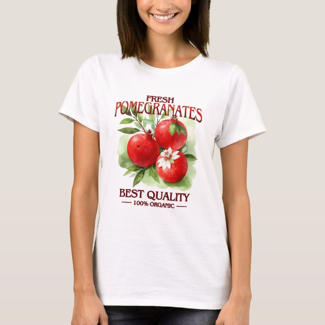Fresh Pomegranates - Best Quality T-Shirt (Vorderseite)