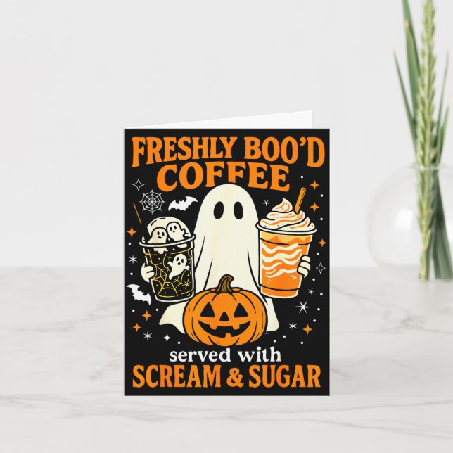 Freshly Boo'd Coffee Served With Scream And Sugar  Karte (Vorderseite)