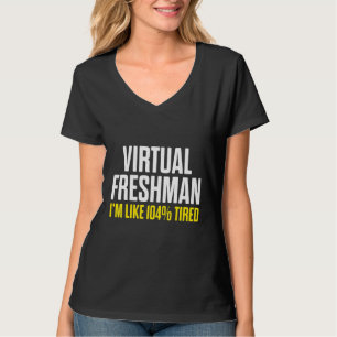 Freshman Virtual Online School Student 3 T-Shirt