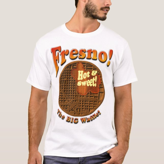 Fresno! Die große Waffel! T-Shirt (Vorderseite)