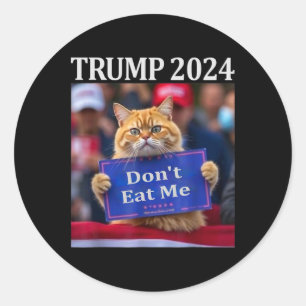 Fress Mich Nicht Katzen Für Trump 2024 Runder Aufkleber