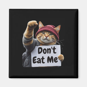 Fress mich nicht Katzen für Trump 2024 Trump oder Magnet