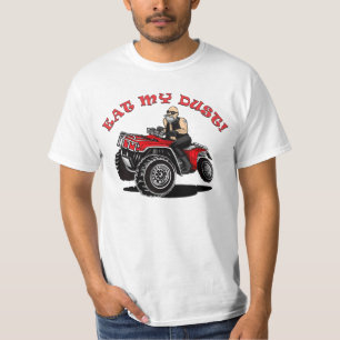 Fressen Sie meinen Staub, alten Mann auf 4-Rad-Shi T-Shirt