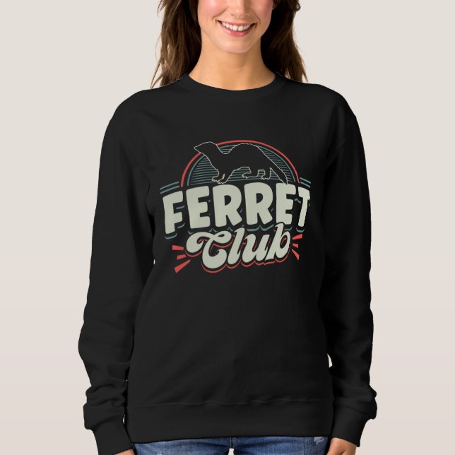 Frettchen Frettchen Club Sweatshirt (Vorderseite)
