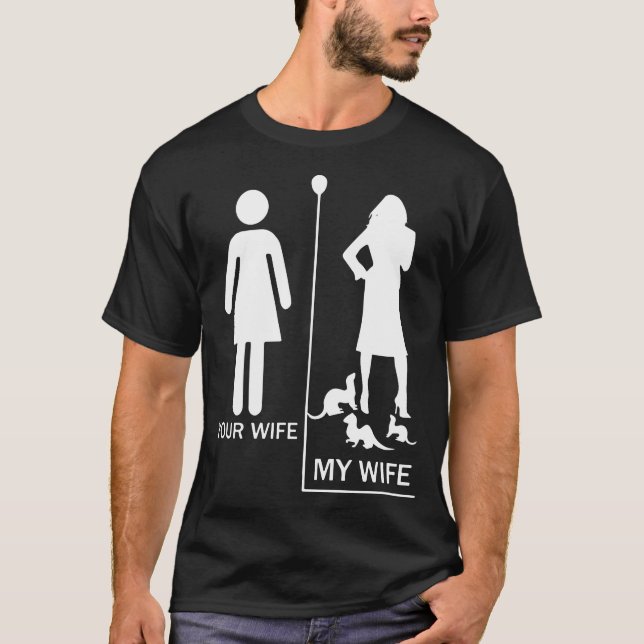 Frettchenliebhaber meine Ehefrau T-Shirt (Vorderseite)