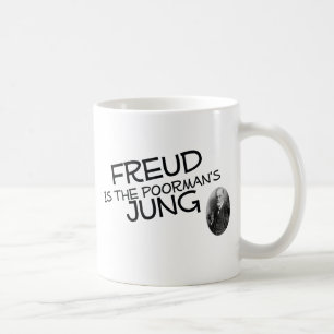 Freud ist der des Poormans Jung Kaffeetasse