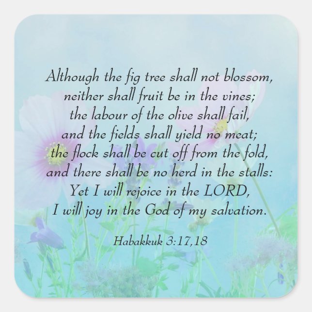 Freude am Herrn - Habakkuk 3:17,18 Quadratischer Aufkleber (Vorderseite)