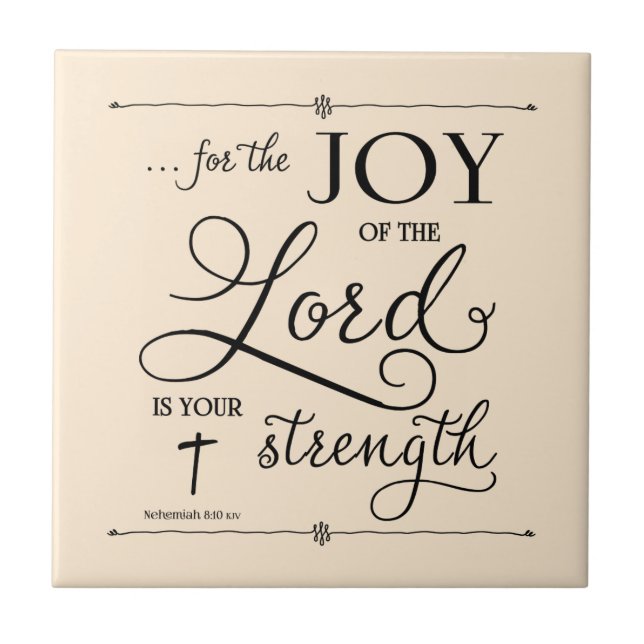 Freude am Lord - Nehemiah 8:10 Fliese (Vorderseite)
