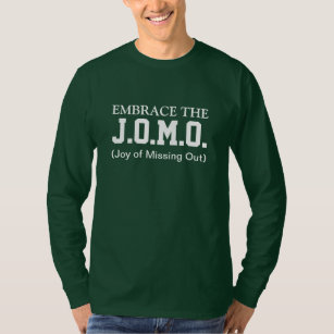 Freude an vermisstem heraus   JOMO T-Shirt