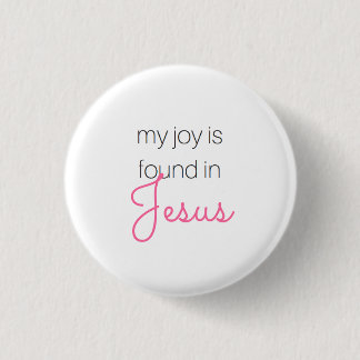 Freude in Jesus-Knopf Button
