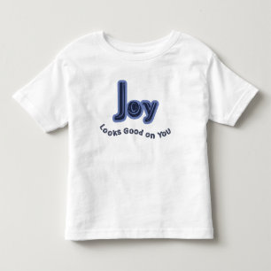 Freude sieht gut aus bei dir kleinkind t-shirt