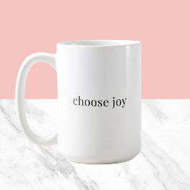 Freude wählen - positive Gedanken einfache Typogra Kaffeetasse