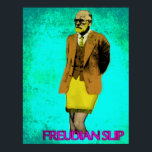 Freudian Slip Grunge Pop Art Meme Poster<br><div class="desc">Wie üblich trafen mich meine sonderbaren Ideen aus dem Nichts, und das ist keine Ausnahme. Ich war begeistert, herauszufinden, dass die meisten Freuden-Slip-Ideen Mr. Freud eigentlich nicht mit einem Schlupf belasten, also musste ich damit laufen. Es war ein großer Hit mit allen, die einen Schnabel-flüchtige Blick got haben, also freue...</div>